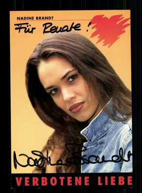 Nadine Brandt Verbotene Liebe Autogrammkarte Original Signiert ## BC 172906
