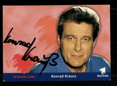 Konrad Krauss Verbotene Liebe Autogrammkarte Original ## BC 172917
