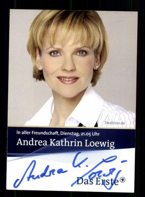 Andrea Kathrin Loewig In aller Freundschaft Autogrammkarte Original ## BC 174050