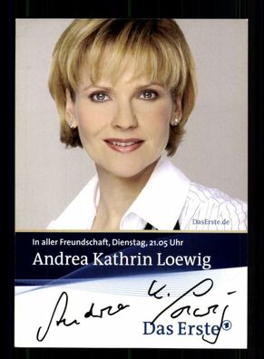 Andrea Kathrin Loewig In aller Freundschaft Autogrammkarte Original ## BC 174054