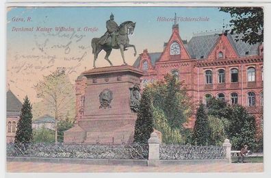 70153 Ak Gera Reuss Denkmal Kaiser Wilhelm der Große & Höher Töchterschule 1913