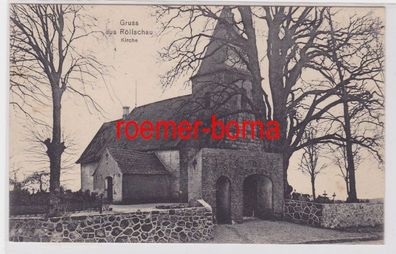 84990 Ak Gruß aus Röllschau Rüllschau Kirche 1913