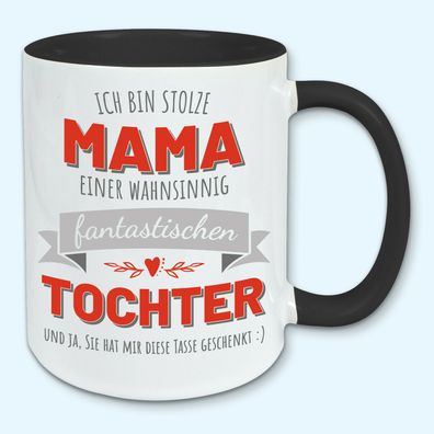 Tasse, Kaffeebecher, stolze Mama einer fantastischen Tochter, Ostern, Muttertag