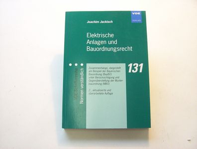 VDE Schriftenreihe 131 Elektrische Anlagen und Bauordnungsrecht 2. Ausgabe