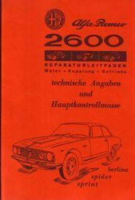 Reparaturanleitung Alfa Romeo,2600 Berlina , Spider, Sprint, Auto, PKW, Oldtimer