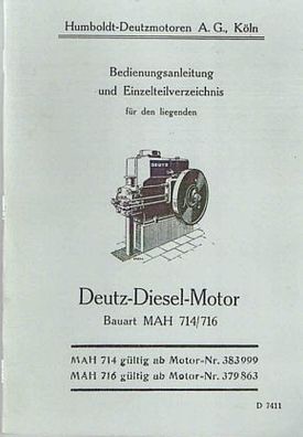 Bedienungsanleitung und Ersatzteilliste Deutz Diesel-Motor, MAH 714/716, Stationärmot