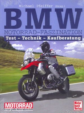 BMW Faszination Motorrad - Test - Technik - Kaufberatung