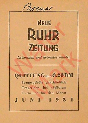 Dokument Urkunde Quittung Neue Ruhr Zeitung v. Juni 1951