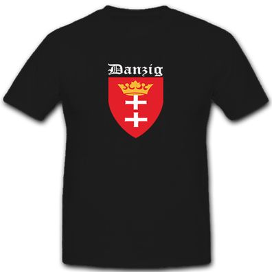 Danzig Großstadt Polen Wappen Abzeichen Emblem Fahne Flagge- T Shirt #5327