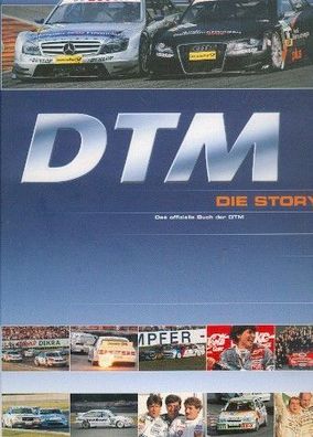 DTM Die Story 1984 - 2007, das offizielle Buch der DTM