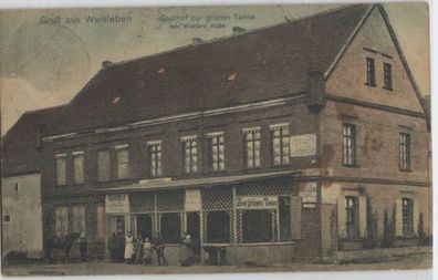92495 Ak Gruß aus Welsleben Gasthof zur grünen Tanne 1920