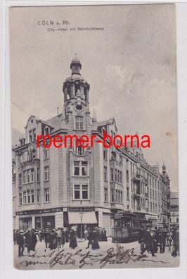 83888 Ak Cöln a. Rh. City-Hotel mit Bahnhofstrasse 1909