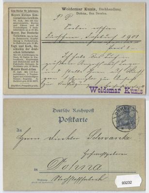 93232 DR Ganzsachen Postkarte P44 Zudruck Woldemar Kunis Buchhandlung Dohna 1900