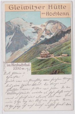 65787 AK Gleiwitzer Hütte am Hochtenn im Hirzbachthal 2250 Meter 1911