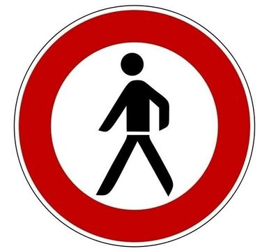 Aufkleber Verkehrszeichen "Verbot für Fußgänger" StVO Schild Folie Ø5-30cm