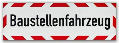 Warnaufkleber "Baustellenfahrzeug"Hinweis Schild Folie 35x10/42x10/45x15/65x20cm