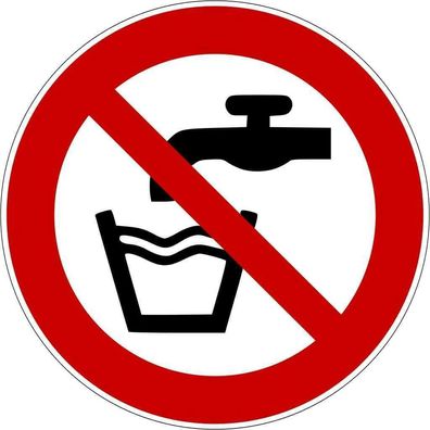 Aufkleber Verbotszeichen Schild "Kein Trinkwasser" Folie ISO 7010 Ø5-30cm rot