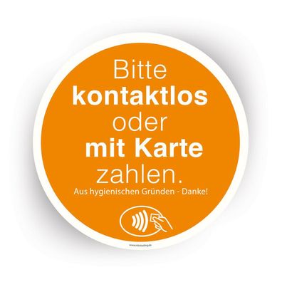 Aufkleber "Bitte kontaktlos oder mit Karte zahlen" Hinweisschild Ø10-60cm orange