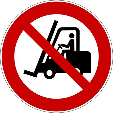 Verbotsaufkleber Schild"Für Flurförderzeuge verboten" Folie ISO 7010 Ø5-30cm rot