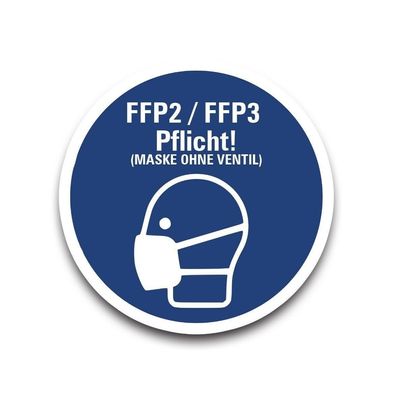 Aufkleber "FFP / FFP Pflicht! (MASKE OHNE VENTIL)" Schild Folie Ø5-40cm | blau
