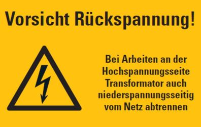 Warnaufkleber "Vorsicht Rückspannung! Bei..."Schild ISO 7010 20x30cm, signalgelb