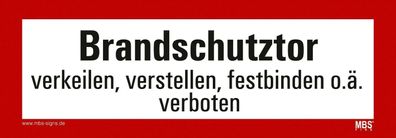 Warnaufkleber "Brandschutztor verkeilen... verboten!" Hinweisschild 21x7,4cm