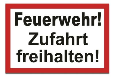 Warnaufkleber "Feuerwehr! Zufahrt freihalten!" 150x100mm Hinweis Schild Folie