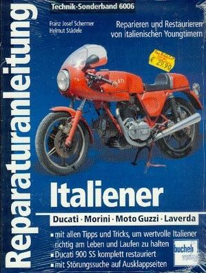 6006 - Reparaturanleitung Italiener, Ducati, Morini, Moto Guzzi, Laverda