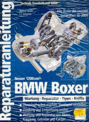 6009 - Reparaturanleitung BMW Boxer 1200 ccm, Boxer ab 2004