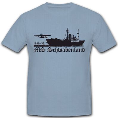Ms Schwabenland Schiff Expedition Militär Katapultschiff Südpolar T Shirt #4040