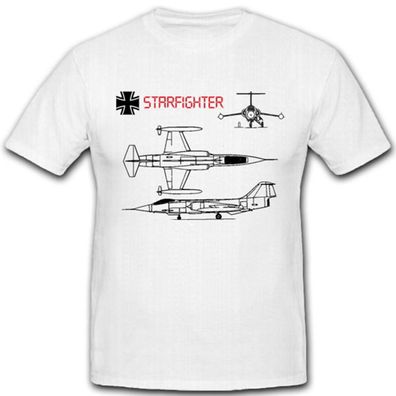 Starfighter Air Force Germany Luftwaffe Militär Flugzeug Modell - T Shirt #3127