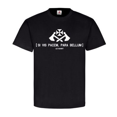 Si vis pacem, para bellum Viking If you want peace prepare for war T Shirt #23534