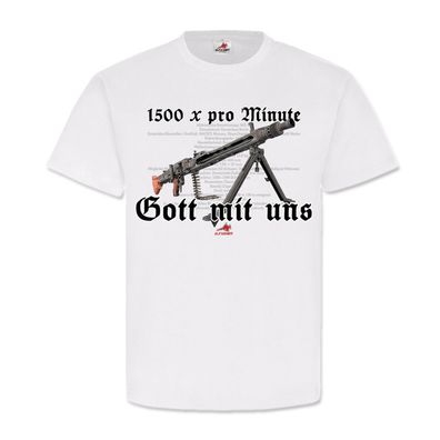 MG42 Gott mit uns 1500x pro Minute Kadenz Schuss Humor Fun Waffe T Shirt #23311