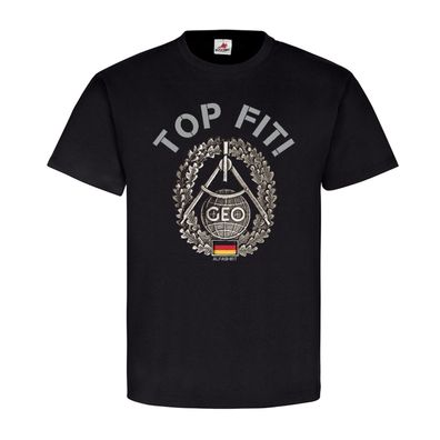 Top fit Topographietruppe Militärgeographischen Dienstes Geo T Shirt #20816