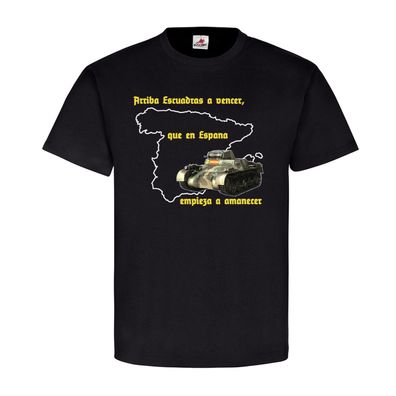 Panzer 1 Spanien arriba escuadras a vencer Condor Legion T Shirt #20150