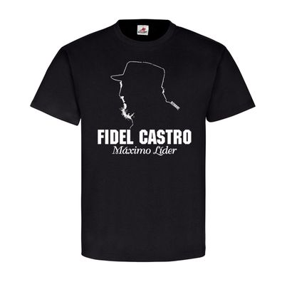 Fidel Castro Máximo Líder Kuba viva Revolutions Präsident Ehren T-Shirt #19646