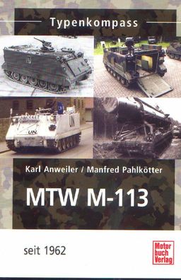 MTW M - 113 seit 1962, Typenkompass