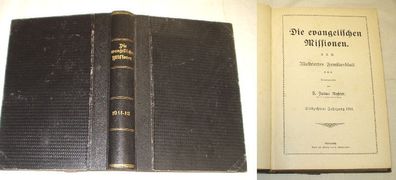Die evangelischen Missionen Siebzehnter Jahrgang 1911 (Nr.8006)
