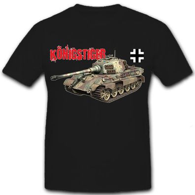 Königstiger mit Balkenkreuz Panzer Deutschland- T Shirt #8713