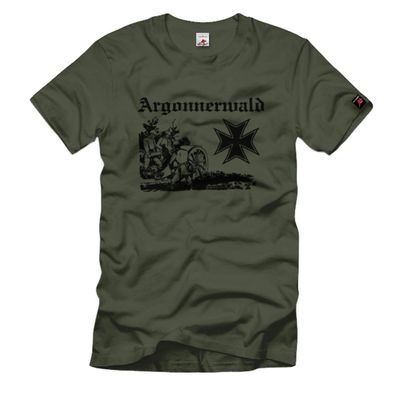 Argonnerwald Frankreich Argonnen Heer - T Shirt #830