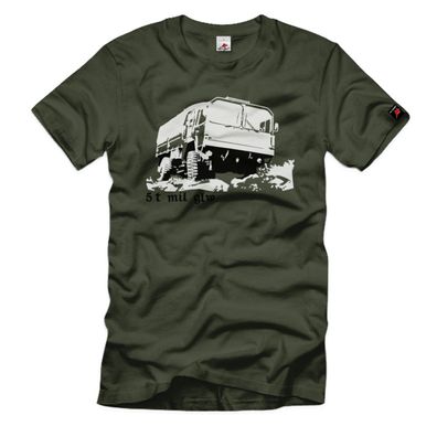 5 Tonner Kat 1 Lastkraftwagen Lkw Bundeswehr Transport Geländewagen- T Shirt #82