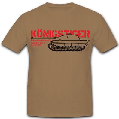 Königstiger TigerII Schwerer Panzer Militär Köti Ardennen - T Shirt #7982