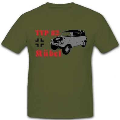 Typ 82 Kübel Kübelwagen Geländewagen Auto - T Shirt #7164