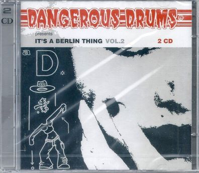 2-CD: Dangeros Drums presents: It`s A Berlin Thing Vol. 2 (2004)