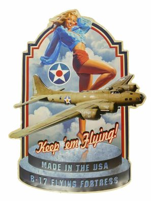 Blechschild "Keep ´em flying" US Air Bomber Flugzeug Nose Art Pin Up 58x45cm NEU