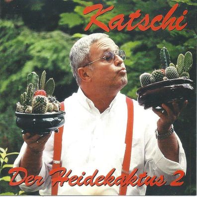 CD: Katschi: Der Heidekaktus 2