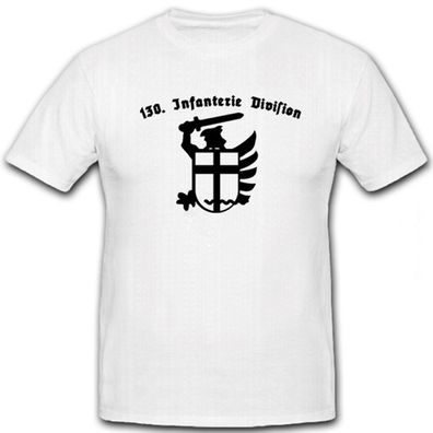 130 Infanterie Division- T Shirt #6551