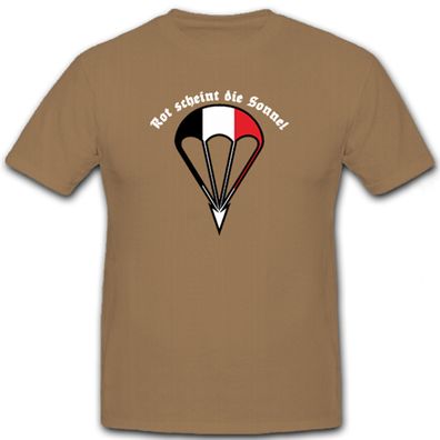 Rot Scheint Die Sonne Deutsche Fallschirmjäger WK2 Deutschland - T Shirt #6523