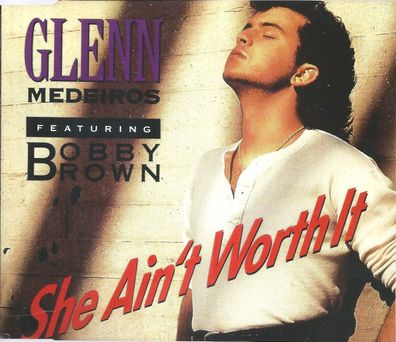 Maxi-CD: Glenn Medeiros feat. Bobby Brown - She ain´t worth it (1990) Metronome