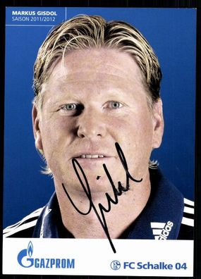 Markus Gisdol FC Schalke 04 2011-12 1. Karte Original Signiert + A 79041